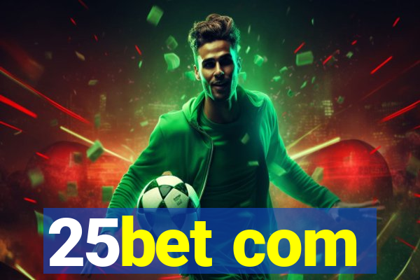 25bet com